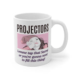 Projectors- Lemme Tap That Sacral or You're Gonna Need to Fill this Thing! - Foxy5D